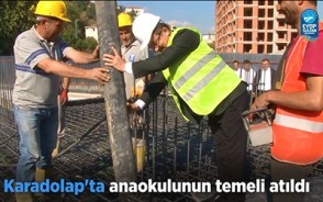 Karadolap Mahallesindeki Anaokulunun temel atma...