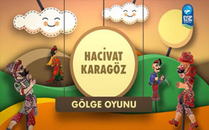 Hacivat Karagöz Gölge Oyunu | 3.Bölüm