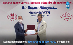 Eyüpsultan Belediyesi ISO 9001 ve TS ISO 10002 belgesi aldı Eyüpsultan Belediyesi ISO 9001 ve TS ISO 10002 belgesi aldı