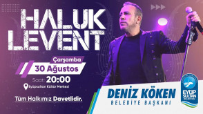 30 Ağustos'ta Haluk Levent konseri