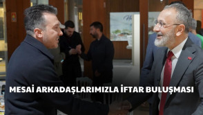 Ramazan'ın bereketini çalışma arkadaşlarımızla paylaşmanın mutluluğunu yaşadık