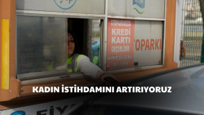  Kadın yurttaşlarımız için istihdamda eşit fırsatlar oluşturmayı sürdürüyoruz